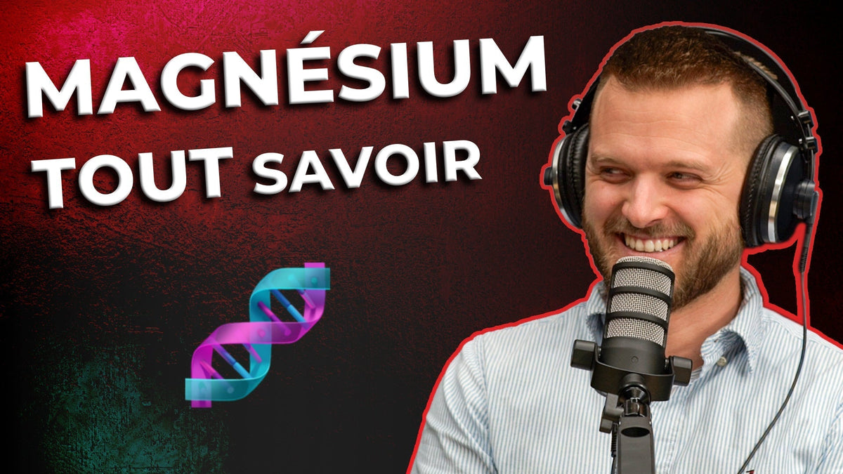 Les Secrets du Magnésium - Techniques du Complément Alimentaire #3
